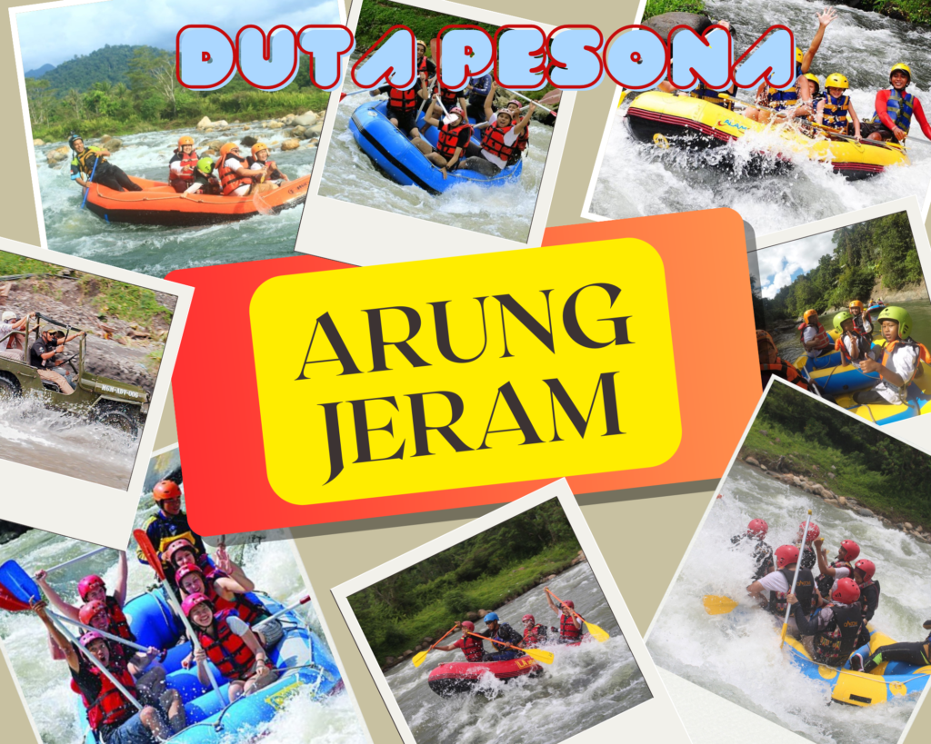 PAKET TOUR ARUNG JERAM